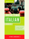Drive Time Italian (MP3): Beginner Level